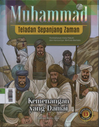 Image of Muhammad Teladan Sepanjang Zaman 13 :Kemenangan yang Damai