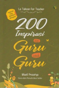 Image of 200 Inspirasi dari Guru untuk Guru