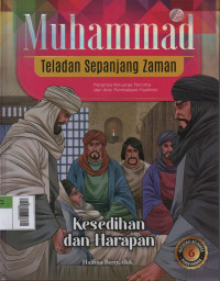 Image of Muhammad Teladan Sepanjang Zaman 6 : Kesedihan dan Harapan