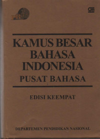 Image of Kamus Besar Bahasa Indonesia Pusat Bahasa ( edisi keempat )