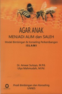 Image of Agar Anak Menjadi Alim dan Saleh : Model Bimbingan & Konseling Perkembangan Islami