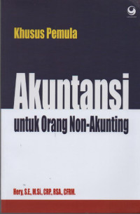 Image of Akuntansi Untuk Orang Non-Akunting Khusus Pemula