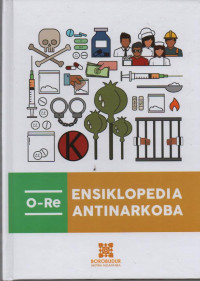 Image of Ensiklopedia Antinarkoba ( O - Re )