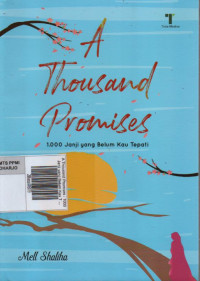 Image of A Thousand  Promises : 1000 Janji yang Belum Kau Tepati