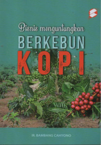 Image of Bisnis Menguntungkan Berkebun Kopi