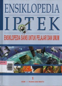 Image of Ensiklopedia Iptek 1 : Bumi Ruang dan Waktu