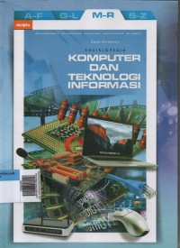 Image of Ensiklopedia Komputer dan Teknologi Informasi M-R