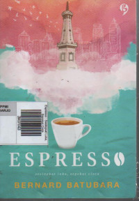 Image of Espresso : Sesingkat Luka, Sepekat Cinta