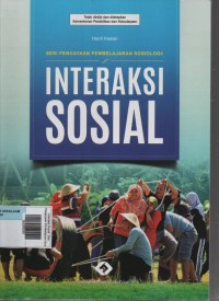Image of Interaksi Soaial : Seri Pengayaan Pembelajaran Sosiologi