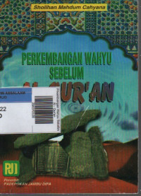 Image of Perkembangan Wahyu Sebelim Al - Qur'an
