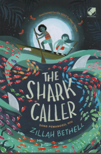 Image of The Shark Caller : Sang Pemanggil Hiu