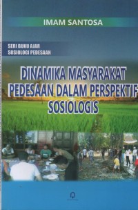Image of Dinamika Masyarakat Pedesaan Dalam Perspektif Sosiologi