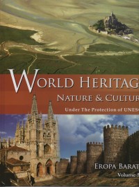 Image of World Heritage Nature & Culture Under The Protection of UNESCO : Eropa Barat ( Vol. 5 )