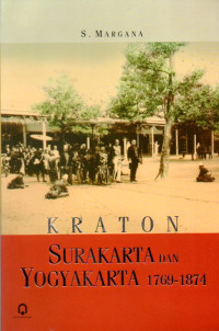 Image of Kraton Surakarta dan Yogyakarta 1769-1874
