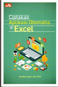 Image of Ciptakan Aplikasi Otomatis di Excel