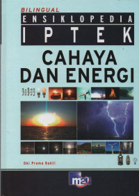 Image of Ensiklopedia Iptek : Cahaya dan Energi