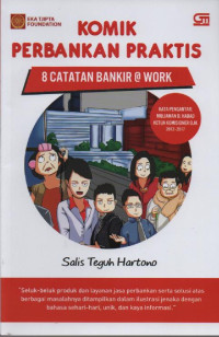 Image of Komik Perbankan Praktis : 8 Catatan Bankir @ Work