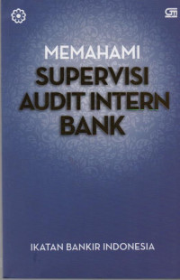 Image of Memahami Supervisi Audit Intern Bank