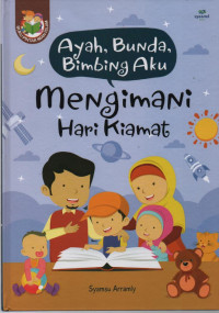 Image of Ayah, Bunda, Bimbing Aku Mengimani Hari Kiamat