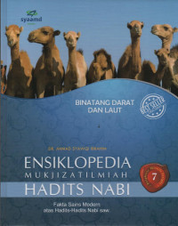 Image of Ensiklopedia Mukjizat Ilmiah Hadits Nabi : Fakta Sains Modern atas Hadits-Hadits Nabi SAW ( Binatang Darat dan laut )