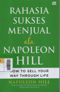 Image of Rahasia Sukses Menjual ala Napoleon Hill : How to sell your way through life