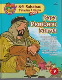 Image of 64 Sahabat Teladan Utama komik 9 : Para Pemburu Surga ( Mus'ah bin Umair, Salman Al Farisi, Abu Dzar Al Ghifari, Bilal bin Rabah, Abdullah bin Umar, Shuhaib, Mu'adz bin Jabal, Miqdad bin Amr, Hamzah)