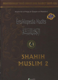 Image of Ensiklopedia Hadits 4 : Shahih Muslim 2