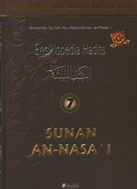 Image of Ensiklopedia Hadits 7 : Sunan An-Nasa'i