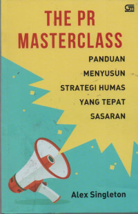 Image of The PR Masterclass : Panduan Menyusun Strategi Humas yang Tepat Sasaran