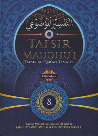 Image of Tafsir Maudhu'i 8 ( Tafsir Al-QuranvTematik )